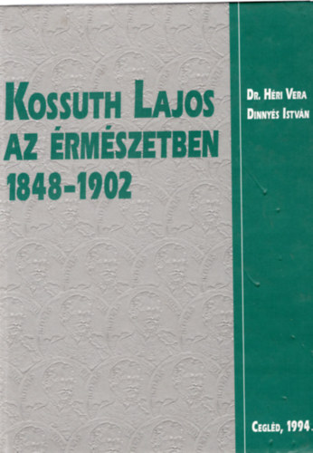 Kossuth Lajos az rmszetben 1848-1902