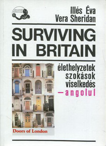 Surviving in Britain (lethelyzetek, szoksok, viselkeds-angolul)