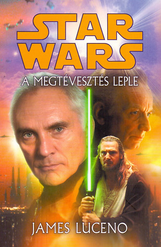 Star Wars - A megtveszts leple