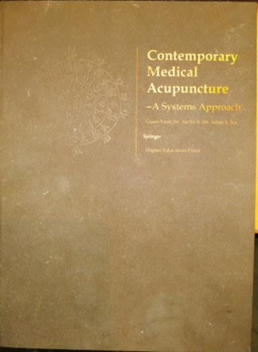 Contemporary Medical Acupuncture: A Systems Approach