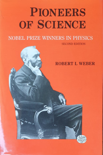 Pioneers of science - Nobel prize winners in physics