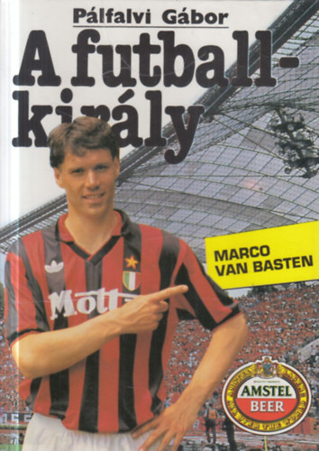 A futballkir�ly: Marco van Basten (dedik�lt)