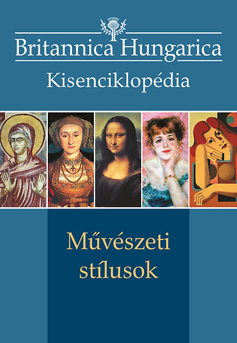 Mvszeti stlusok (Britannica Hungarica Kisenciklopdia)