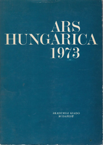 Ars Hungarica 1973
