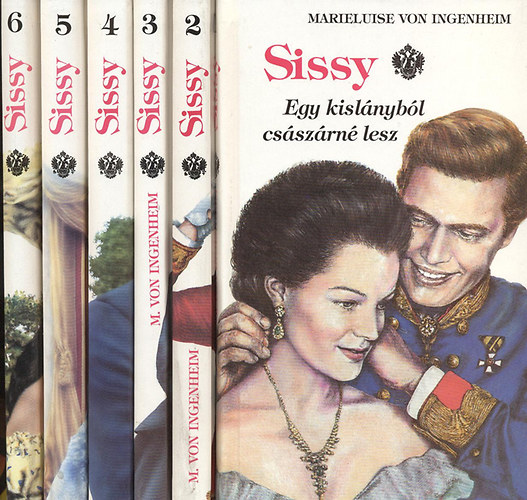 Sissy I-VI.