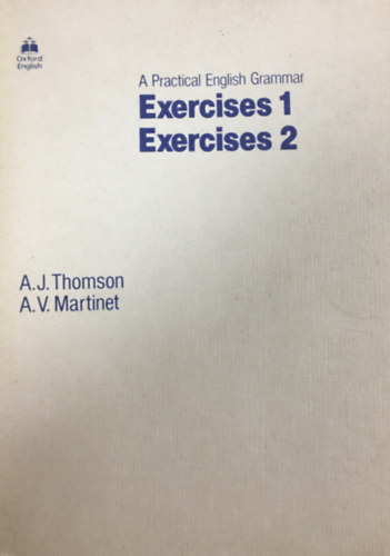 Thomson; Martinet - A Practical English Grammar - Exercises 1-2