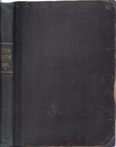 Dolinay Gyula  (szerk) - Hasznos mulattat - Kpes hetilap az ifjusg szmra (XIX. vi folyam - 1891 msodik fl v, egybektve)