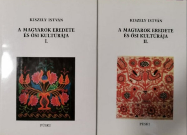 A magyarok eredete s si kultrja I.-II.