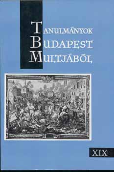 Tanulmnyok Budapest mltjbl XIX.