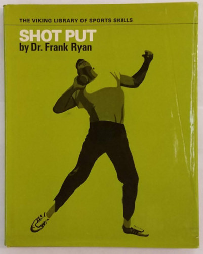 Shot Put - The Viking Library of Sports Skills