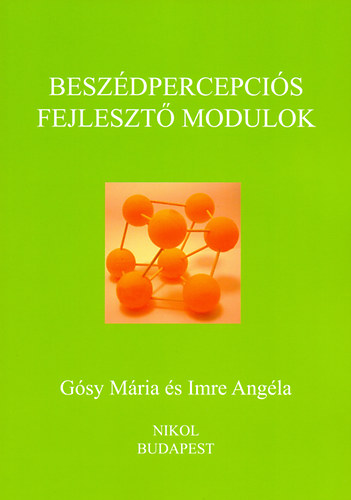 Dr. Imre Ang�la G�sy M�ria - Besz�dpercepci�s fejleszt� modulok