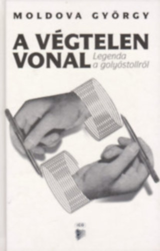 A v�gtelen vonal - Legenda a goly�stollr�l - Moldova Gy�rgy
