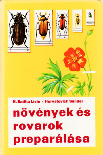 Nvnyek s rovarok preparlsa A nvny- s llatgyjts termszetvdelmi szempontjai, Nvnygyjtemnyek ksztse