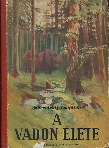 A vadon �lete