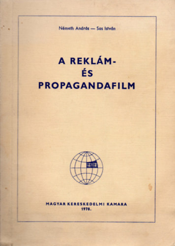 A reklm s propagandafilm