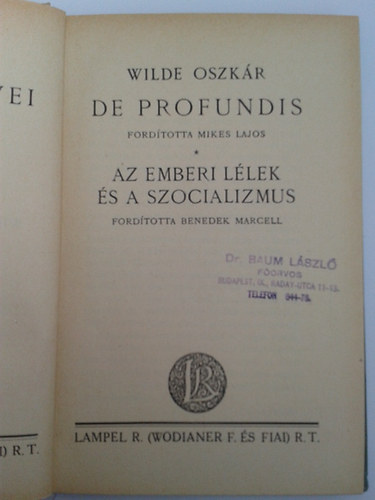 Wilde Oszkr - De Profundis-Az emberi llek s a szocializmus