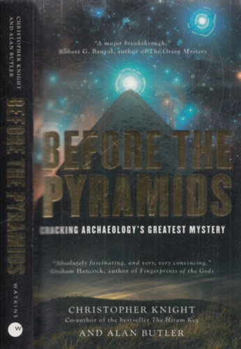 Before the pyramids - Cracking archaeology's greatest mystery