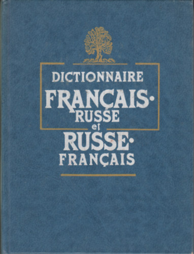 Dictionnaire Franais-Russe et Russe-Franais