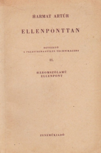 Ellenponttan - Bevezet a Palestrina-stlus technikjba II. - Hromszlam ellenpont
