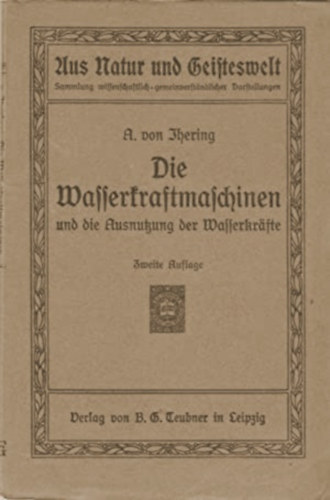 Albrecht von Ibering - Die Wassertkraftmaichinen