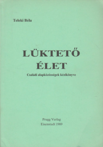Lktet let (Csaldi alapkzssgek kziknyve)