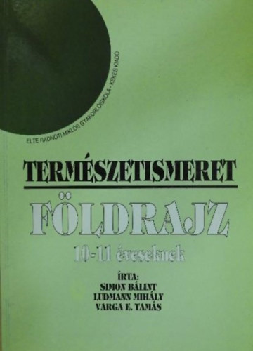 Termszetismeret - Fldrajz 10-11 veseknek