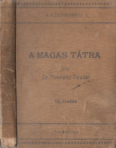 A Magas-T�tra (A Szepess�g - utaz�si k�zik�nyv I.)