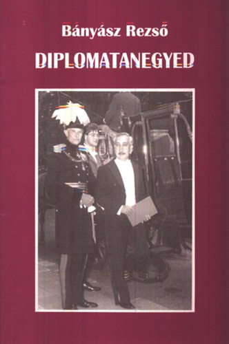 Bnysz Rezs - Diplomatanegyed