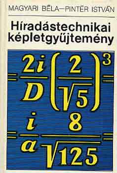 Magyari B�la -Pint�r Istv�n - H�rad�stechnikai k�pletgy�jtem�ny