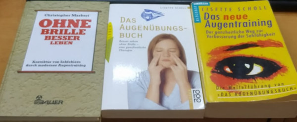 Ohne Brille Besser Leben + Das Augenbungsbuch + Das Neue Augentraining (3 ktet)