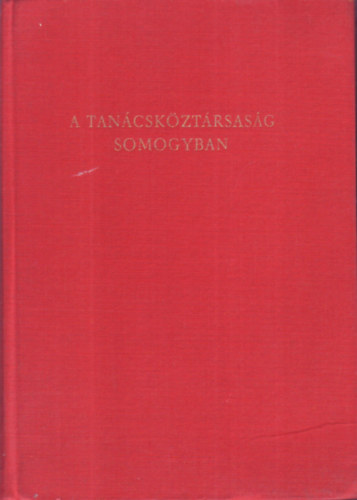 A Tan�csk�zt�rsas�g Somogyban