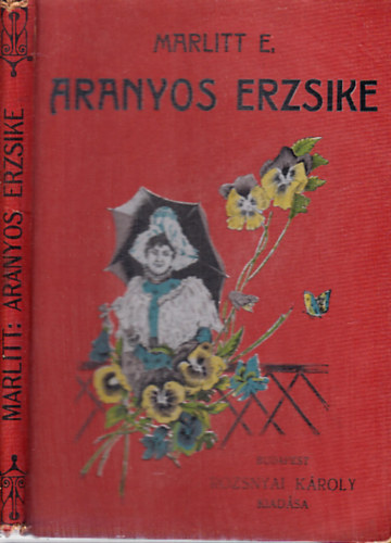 Aranyos Erzsike (fiatal lenyok szmra)