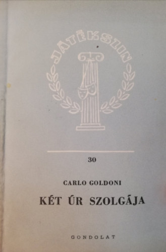 K�t �r szolg�ja J�t�ksz�n 30.