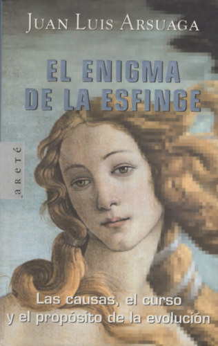 Juan Luis Arsuaga - El enigma de la esfinge