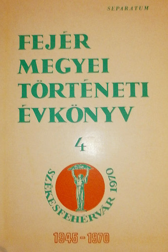 Fejr megyei trtneti vknyv 4.
