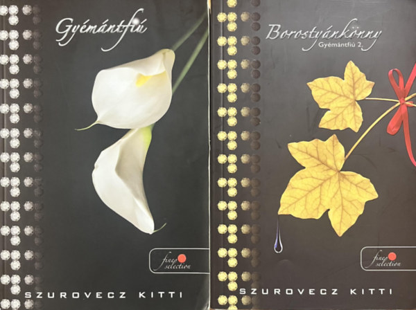 Szurovecz Kitti - Gyémántfiú + Borostyánkönny (Gyémántfiú 2.)(2 kötet)