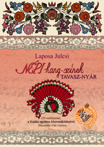N�pi hang-sz�nek - Tavasz-ny�r - mem�riaj�t�kkal, CD-mell�klettel