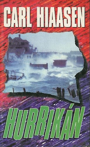 Carl Hiaasen - Hurrikn.