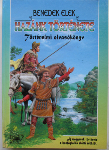 Benedek Elek - Haznk trtnete