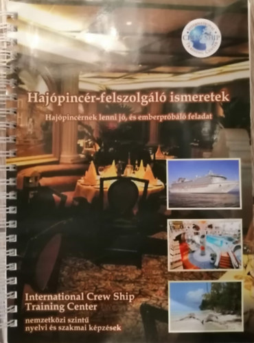 Haj�pinc�r-felszolg�l� ismeretek