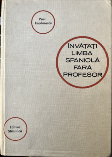 Paul Teodorescu - Invatati limba spaniola fara profesor