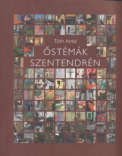 stmk Szentendrn (A kpp formlt vros)