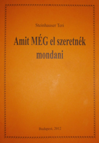 Amit MG el szeretnk mondani