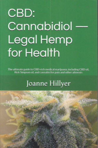 CBD: Cannabidiol (Legal hemp for health)