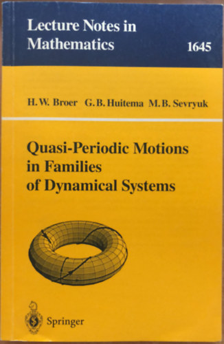 Quasi-Periodic Motions in Families of Dynamical Systems - Lecture Notes in Mathematics, 1645- matematika