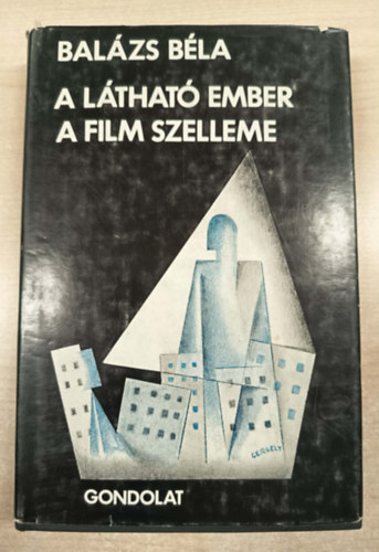 A l�that� ember-A film szelleme