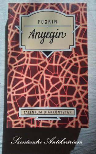 Anyegin (??????? ??????) - �prily Lajos ford�t�s�ban; Talentum Di�kk�nyvt�r