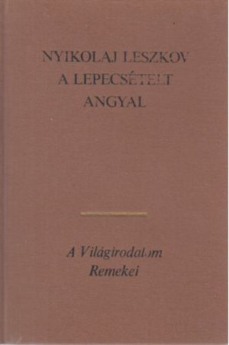 A lepecstelt angyal