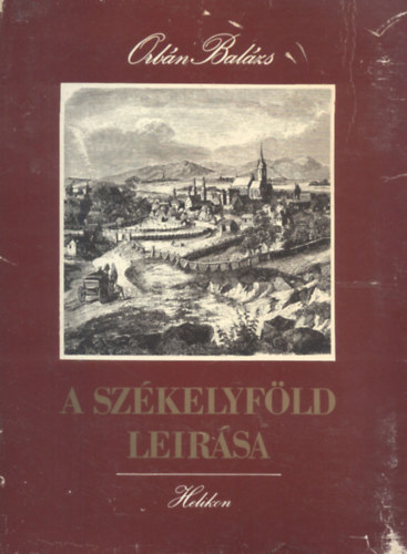 A Szkelyfld lersa I-II.