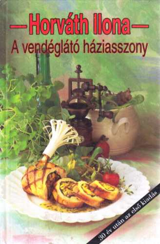 A vendglt hziasszony